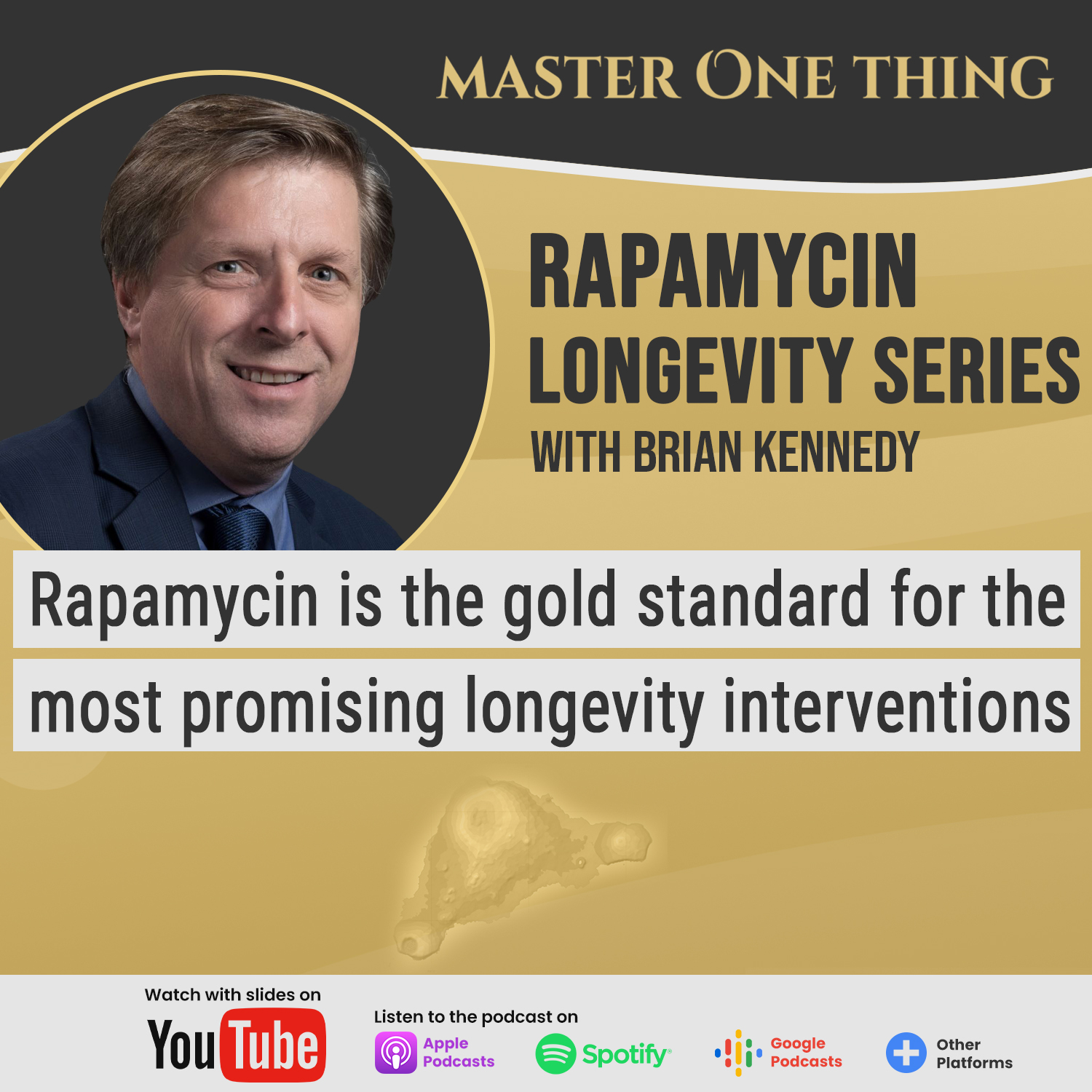 Master One Thing - Rapamycin Longevity Series