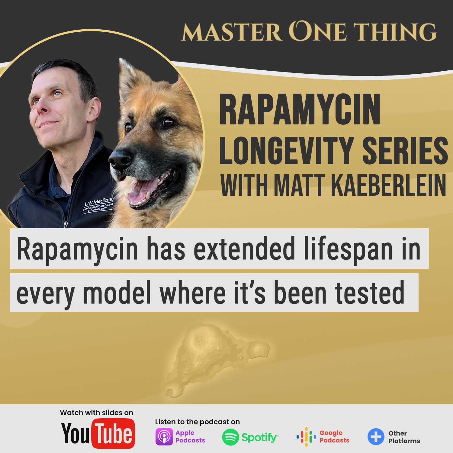 Master One Thing - Rapamycin Longevity Series
