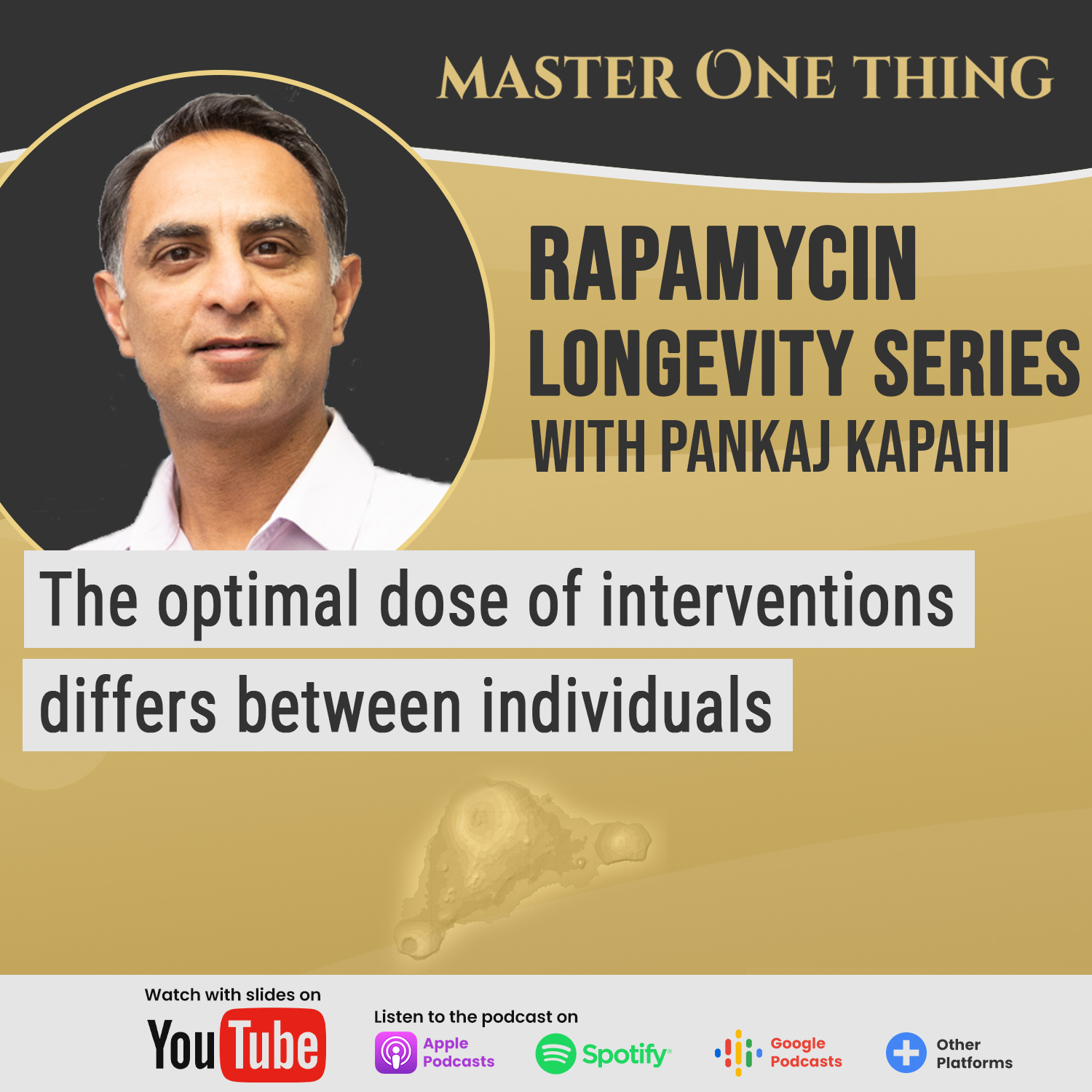 Master One Thing - Rapamycin Longevity Series